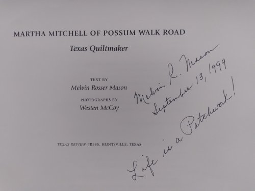MARTHA MITCHELL OF POSSUM WALK ROAD: Texas Quiltmaker