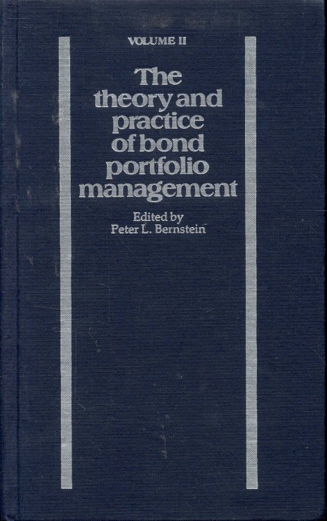 The Theory and Practice of Bond Portfolio Management (Volume II)