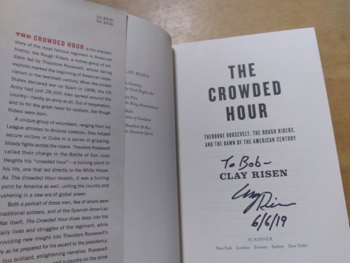 The Crowded Hour: Theodore Roosevelt, the Rough Riders, and the Dawn of the American Century