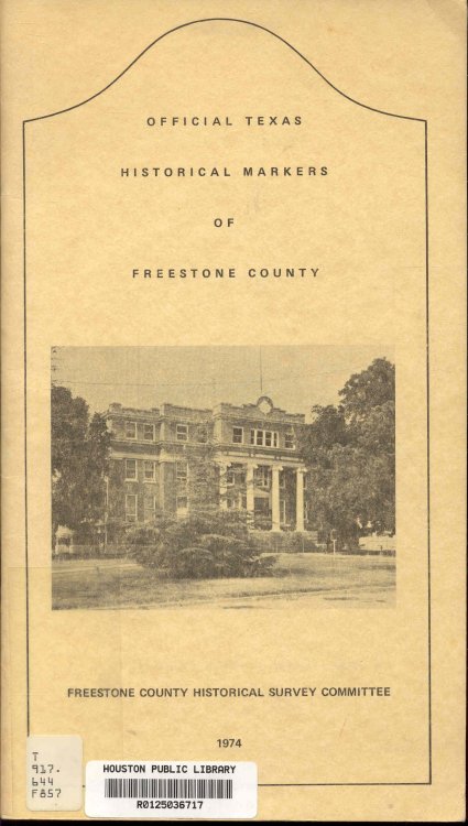 Official Texas Historical Markers of Freestone County