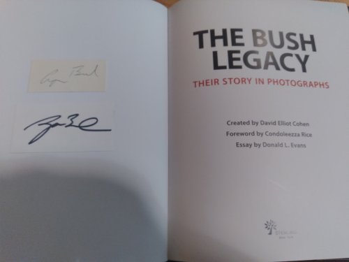 The Bush Legacy: Their Story in Photographs