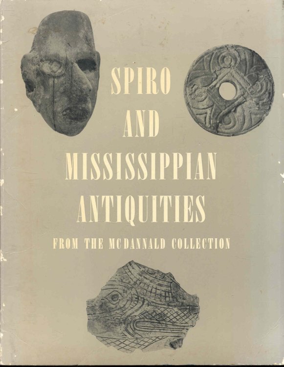 Spiro and Mississippian Antiquities from the McDannald Collection