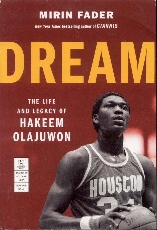 Dream: The Life and Legacy of Hakeem Olajuwon