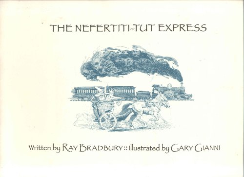 The Nefertiti-Tut Express: A Story in Screenplay
