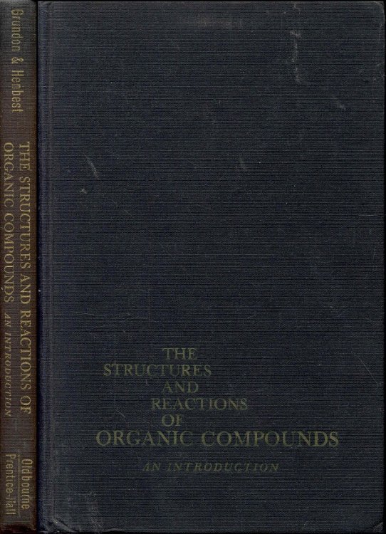 The Structures and Reactions of Organic Compounds: An Introduction