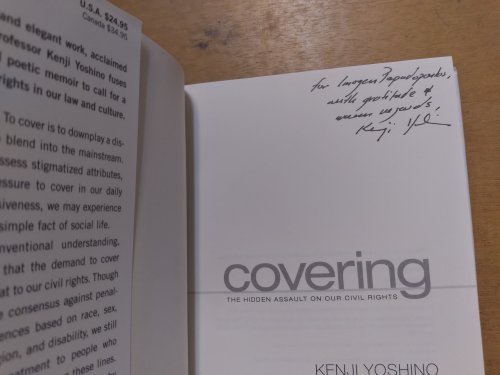 Covering: The Hidden Assault on Our Civil Rights