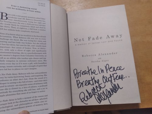 Not Fade Away: A Memoir of Senses Lost and Found