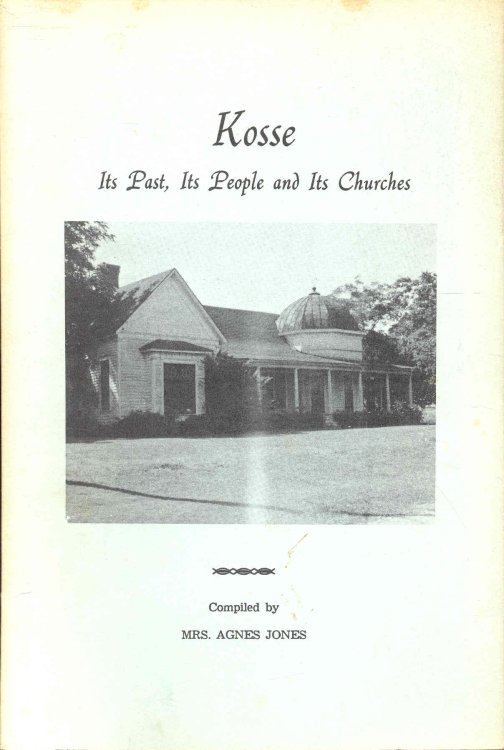 Kosse: Its Past, Its People and Its Churches