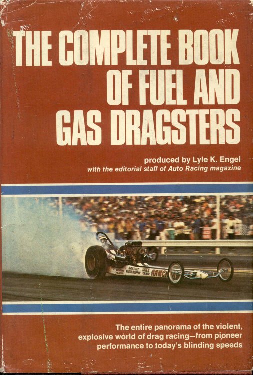 The Complete Book of Fuel and Gas Dragsters