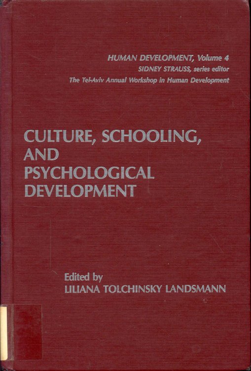 Culture, Schooling, and Psychological Development