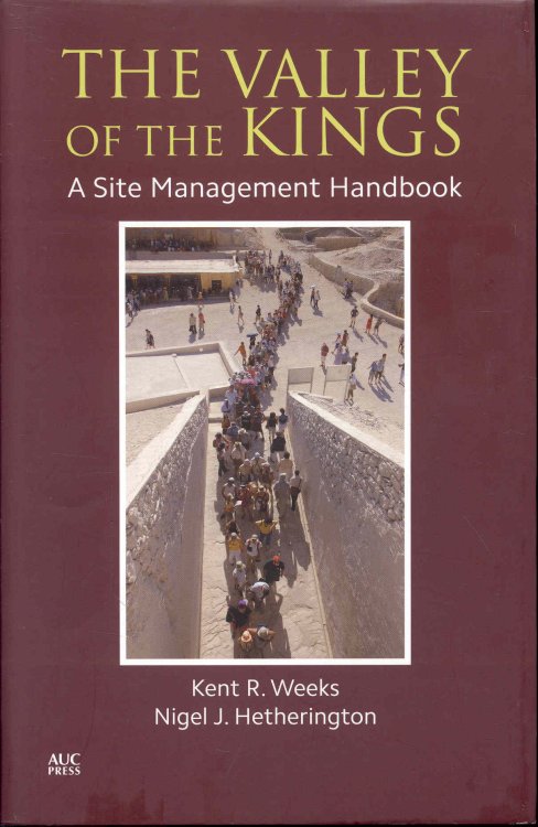 The Valley of the Kings: A Site Management Handbook