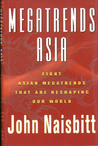 Megatrends Asia: Eight Asian Megatrends That Are Reshaping Our World