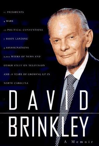 David Brinkley: A Memoir