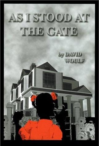 As I Stood at the Gate