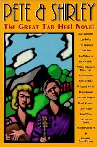 Pete & Shirley: The Great Tar Heel Novel