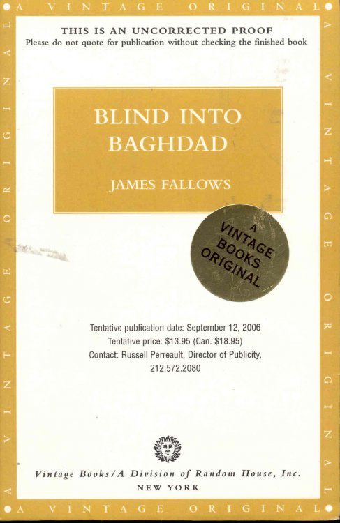 Blind Into Baghdad: America's War in Iraq