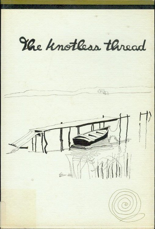 The Knotless Thread: Drawings and Verses