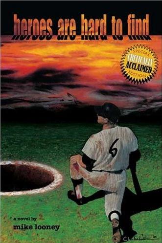 Heroes Are Hard To Find