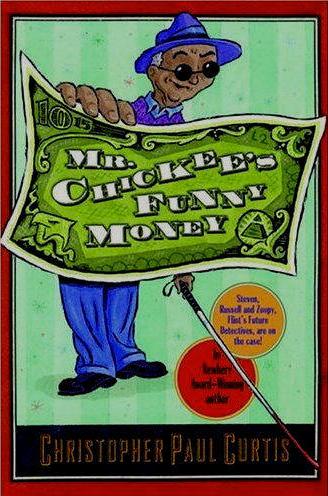 Mr. Chickee's Funny Money
