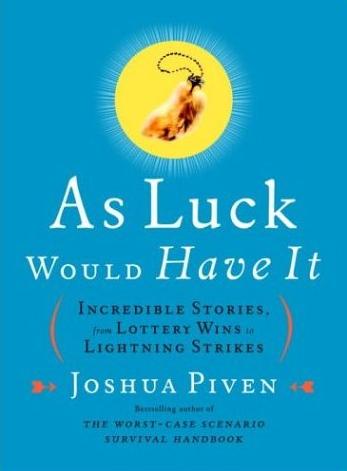 As Luck Would Have It