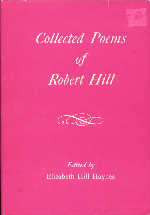 Collected Poems of Robert Hill