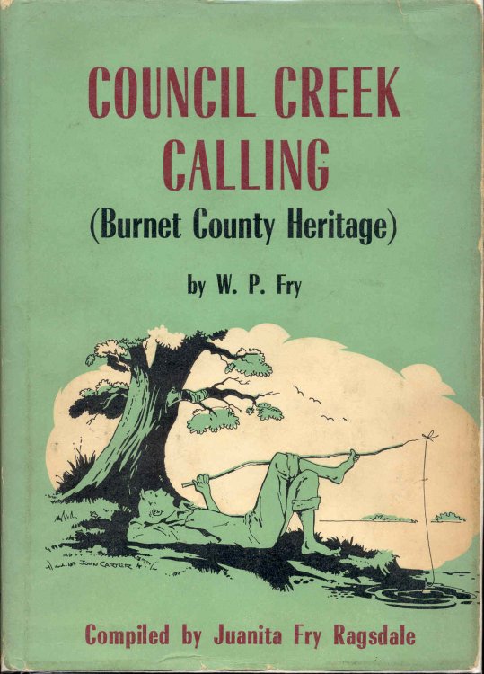 Council Creek Calling (Burnet County Heritage)