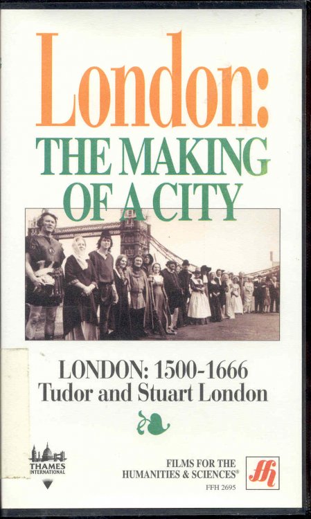 LONDON: 1500-1666 (Tudor and Stuart London)