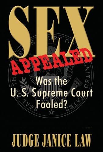 Sex Appealed: Was the U.S. Supreme Court Fooled