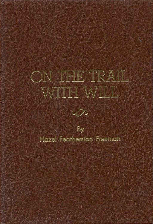 On The Trail With Will