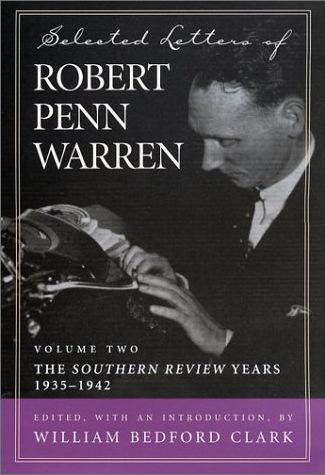 Selected Letters of Robert Penn Warren: Volume Two - The 