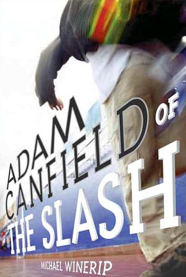 Adam Canfield Of The Slash