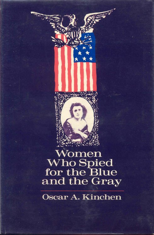 Women Who Spied for the Blue and the Gray