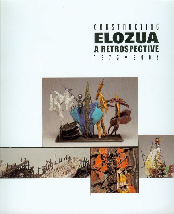 Constructing Elozua: A Retrospective (1973-2003)