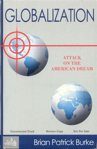 Globalization: Attack on the American Dream