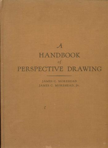 A Handbook of Perspective Drawing