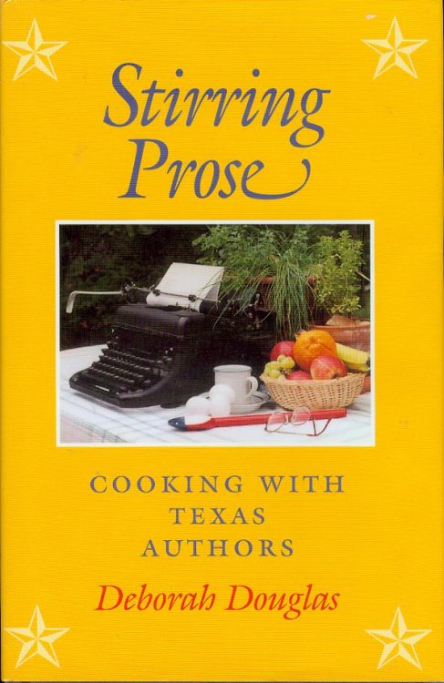 Stirring Prose: Cooking With Texas Authors