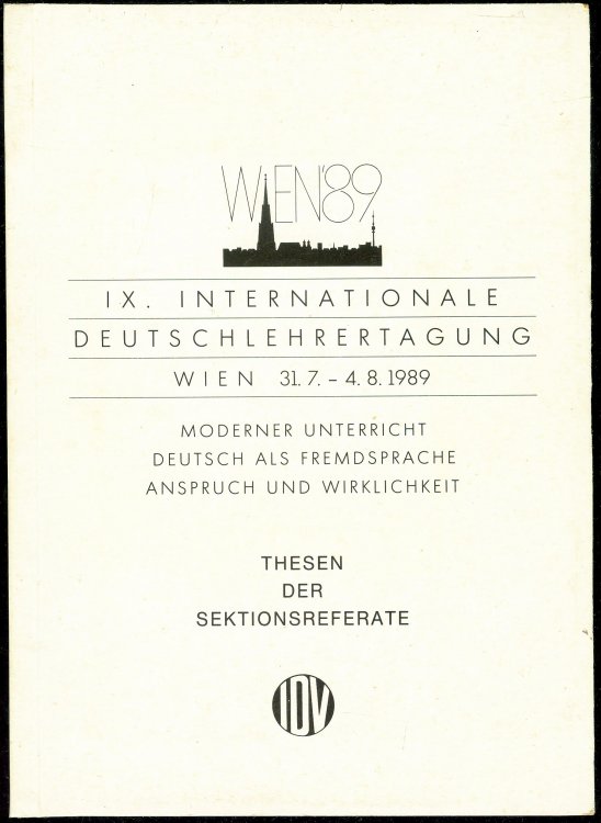 IX. Internationale Deutschlehrertagung, Wien 31.7.-4.8.1989
