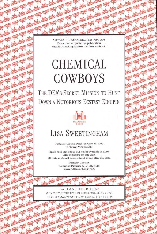 Chemical Cowboys: The DEA's Secret Mission to Hunt Down a Notorious Ecstasy Kingpin
