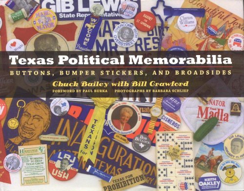Texas Political Memorabilia: Buttons, Bumper Stickers, and Broadsides