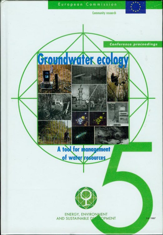 Groundwater Ecology - A Tool for Management of Water Resources