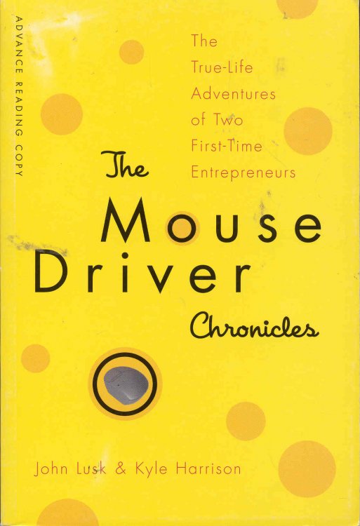 The MouseDriver Chronicles