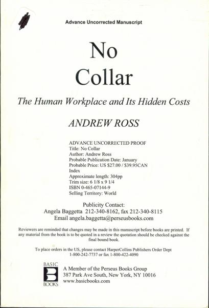 No-Collar: The Humane Workplace and Its Hidden Costs