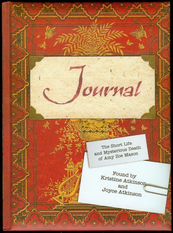 Journal: The Short Life And Mysterious Death of Amy Zoe Mason