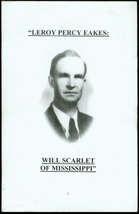 Leroy Percy Eakes: Will Scarlet of Mississippi