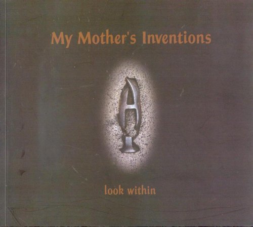 My Mother's Inventions