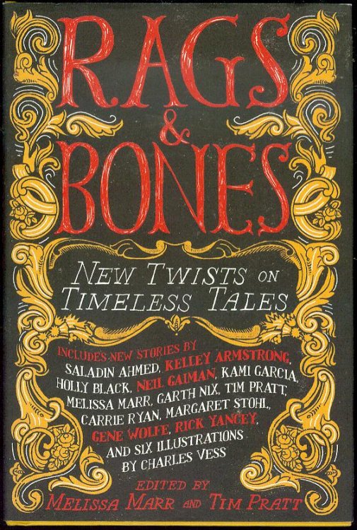 Rags & Bones: New Twists on Timeless Tales