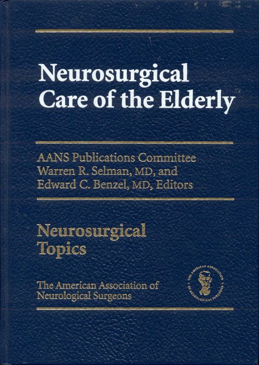 Neurosurgical Care of the Elderly