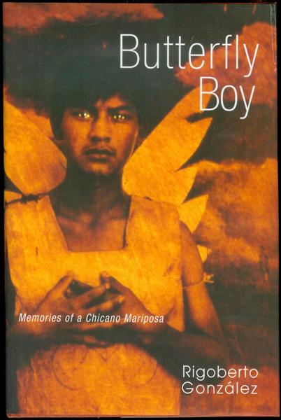 Butterfly Boy: Memories of a Chicano Mariposa