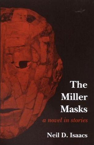 The Miller Masks: A Novel in Stories