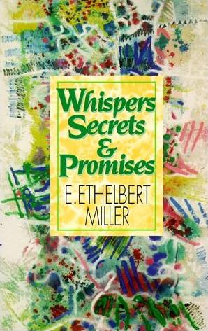 Whispers, Secrets and Promises